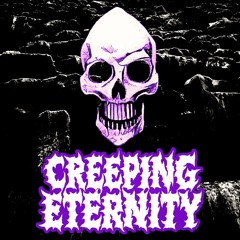 CREEPING ETERNITY