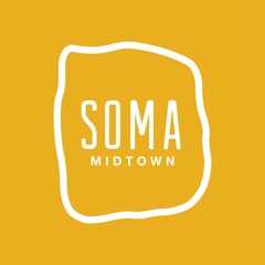 Soma Midtown