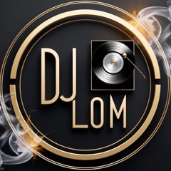dj LoM