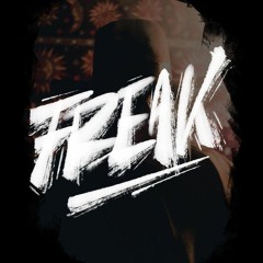 Freak - Lets Do This