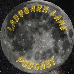 Ladybarn Lane Podcast