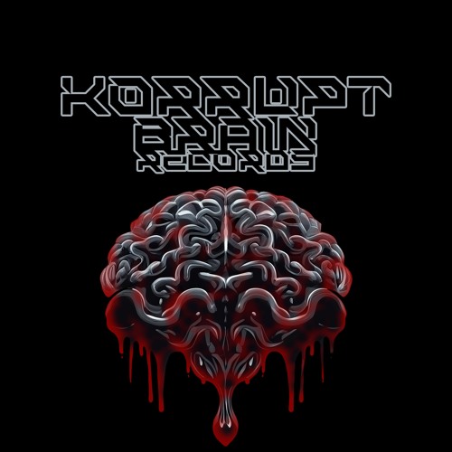Stream Korrupt Brain Records | Listen to music albums online for ...
