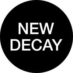 NEW DECAY