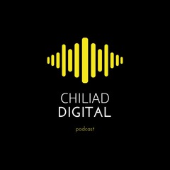 ChiliadDigital Podcast