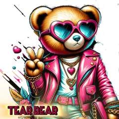 Dj Tear Bear