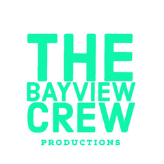 The Bayview Crew Productions Podcast.