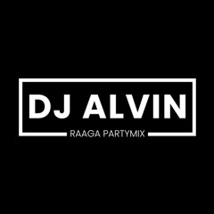 Dj Alvin Raaga PartyMix