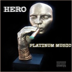 HERO "PLATINUM MUSIC" FULL ALBUM