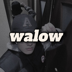 walow