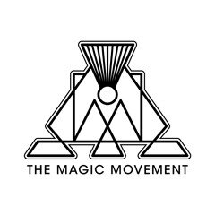 THE MAGIC MOVEMENT