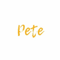 Pete