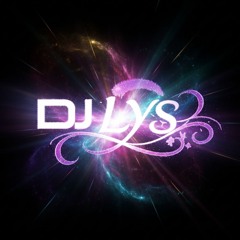 DJ LYS - Opera Sion kiz