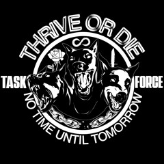 THRIVE OR DIE