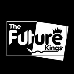 The Future KingS