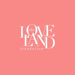 The Loveland Foundation