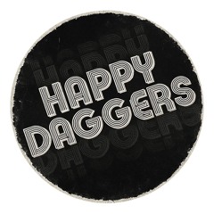 Happy Daggers