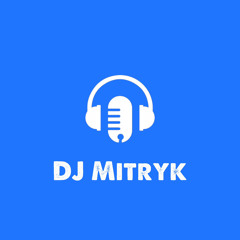 DJ Mitryk
