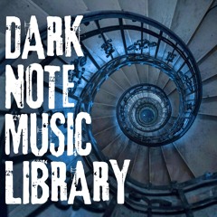 Dark Note Music Library - Royalty Free