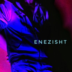 ENEZISHT