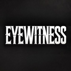 EYEWITNESS