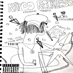 Raydo Reckless
