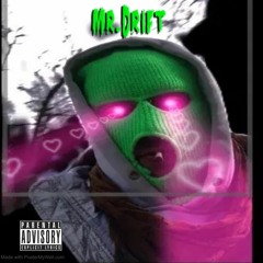 MR.DRIFT