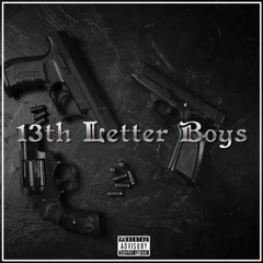 13th Letter Boyss