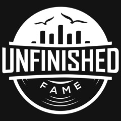Unfinished Fame
