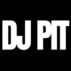 DJ PIT