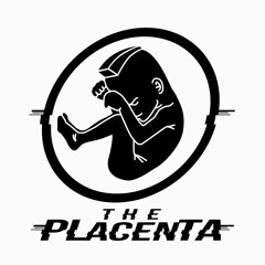 The Placenta (official_electronic_music)