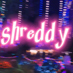 shreddy