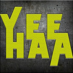 Yeehaa