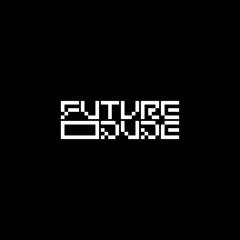 FutureDude