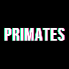 PRIMATES