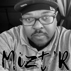 Mizt’R