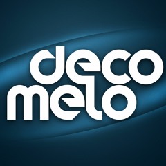 Deco Melo - DDM Remix