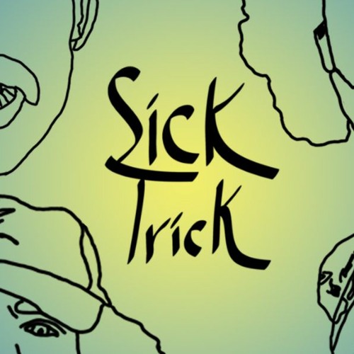 Sick Trick’s avatar