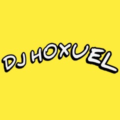 Dj Hoxuel