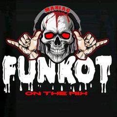 FUNKOT MIX