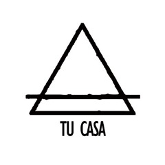 TU CASA
