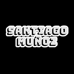 SONIDOS QUE ALTERAN TUS SENTIDOS 3.0 SANTIAGO MUÑOZ DJ