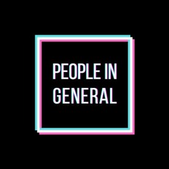 Prople in General