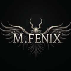 M.FENIX
