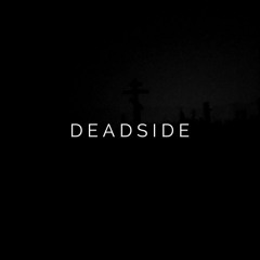 DEADSIDE