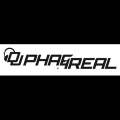Dj PhaaREAL