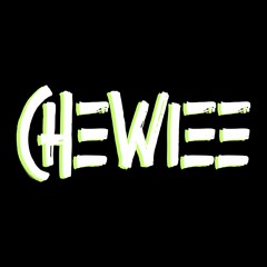 chewiee