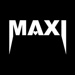 MAXI