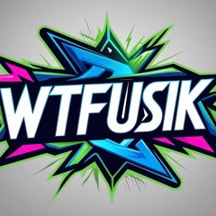Wtfusik