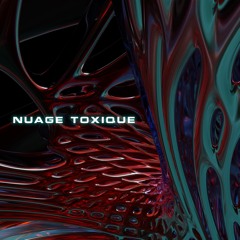 NUAGE TOXIQUE