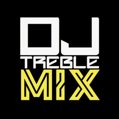DJ TREBLE